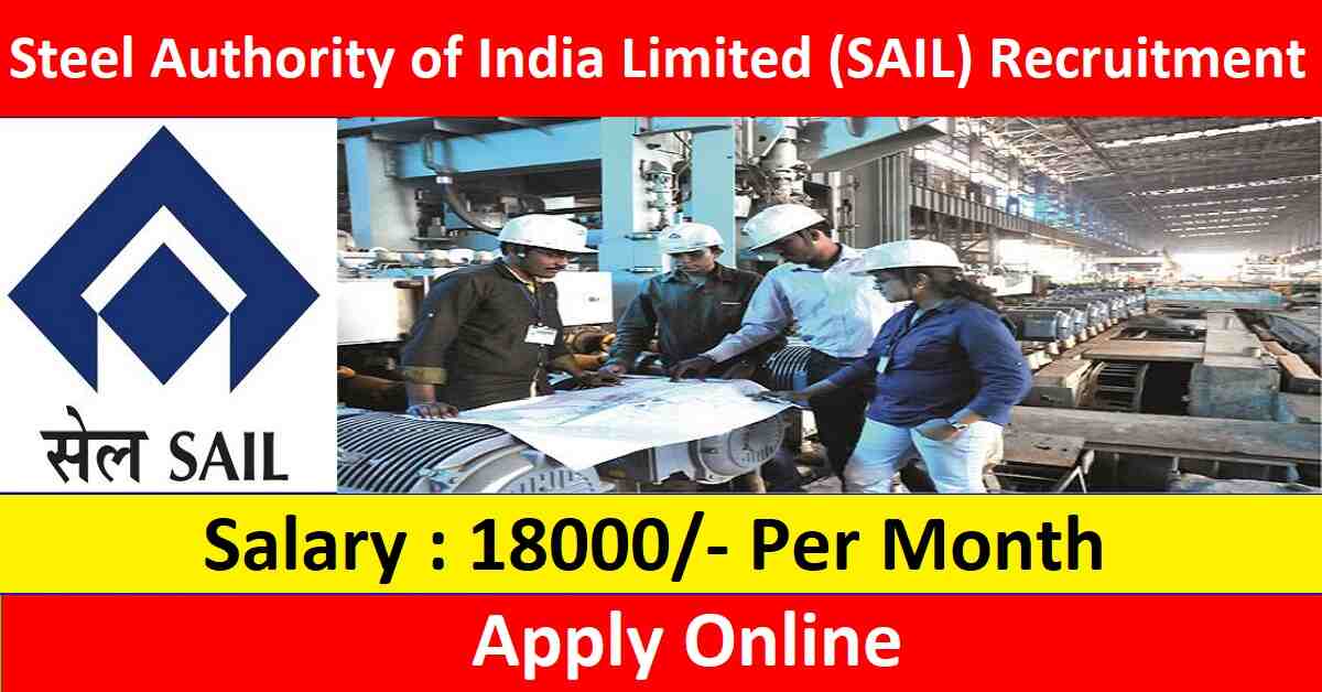 Steel Authority of India Limited (SAIL) Recruitment