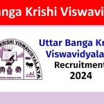 Uttar Banga Krishi Viswavidyalaya Recruitment