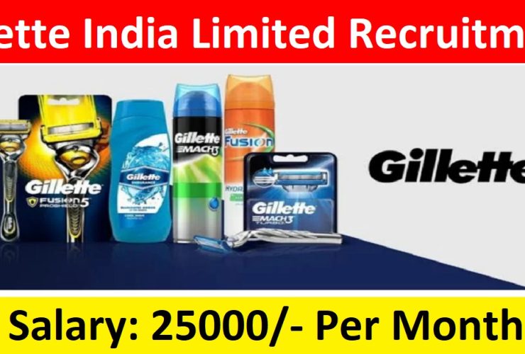 Gillette India Limited Recruitment