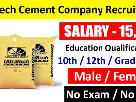 Ultratech Cement Company Recruitment