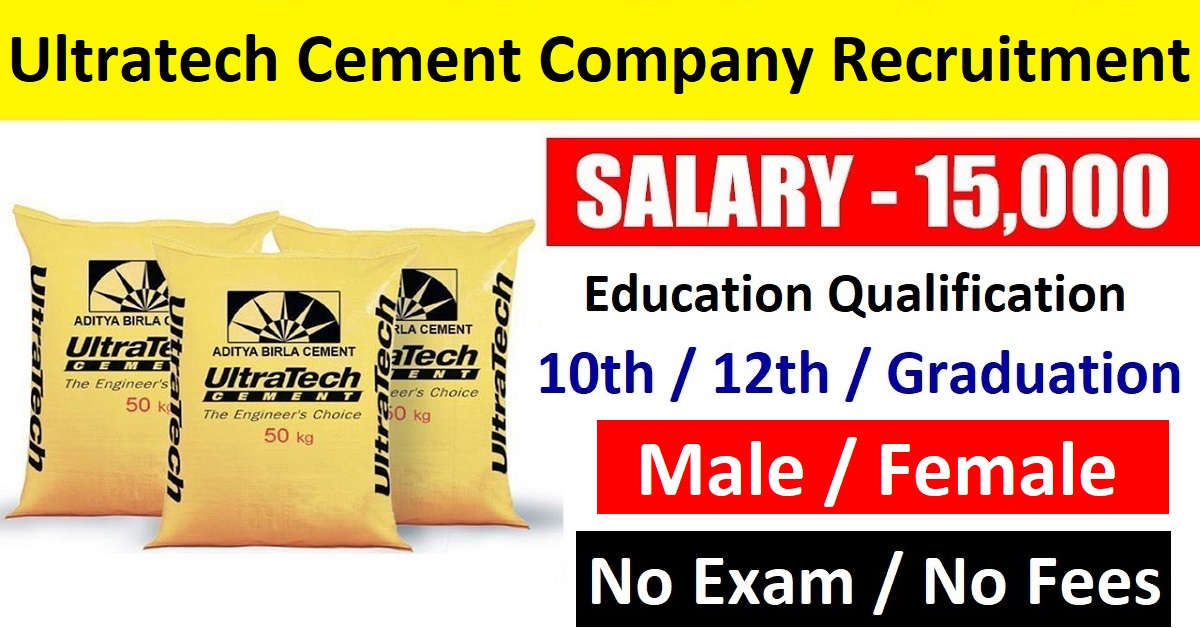 Ultratech Cement Company Recruitment