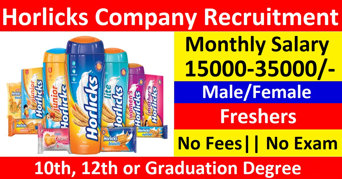 Horlicks Company Recruitment