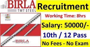 Birla TMT Steel Recruitment