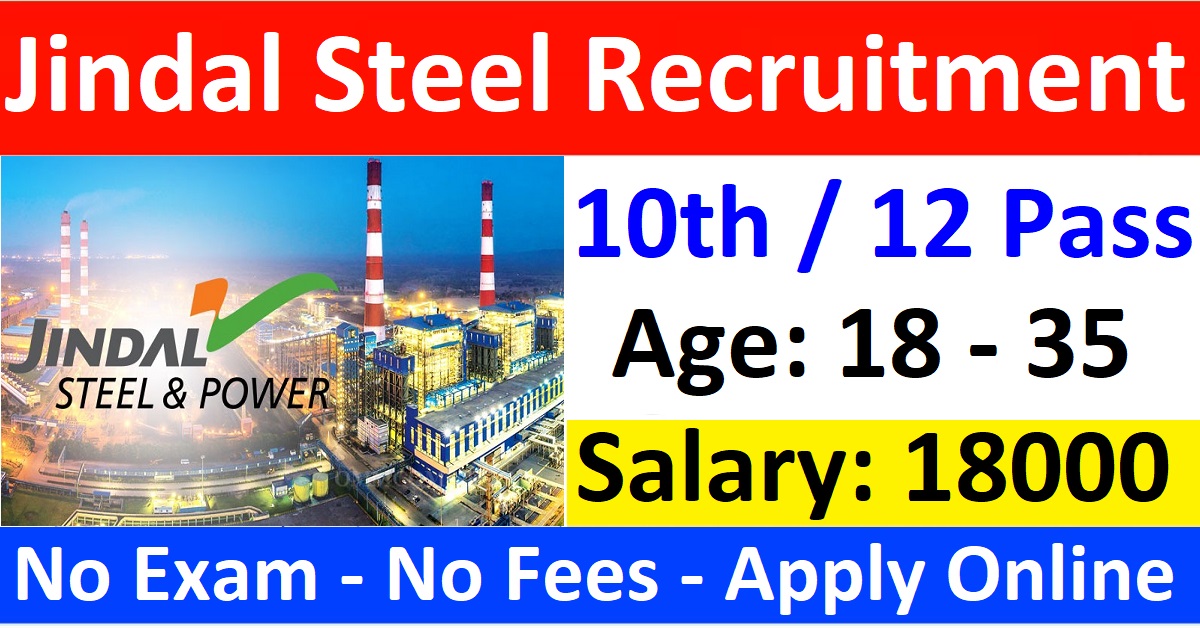 Jindal Steel Recruitment