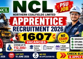 Northern Coalfields Limited (NCL) Recruitment 2026